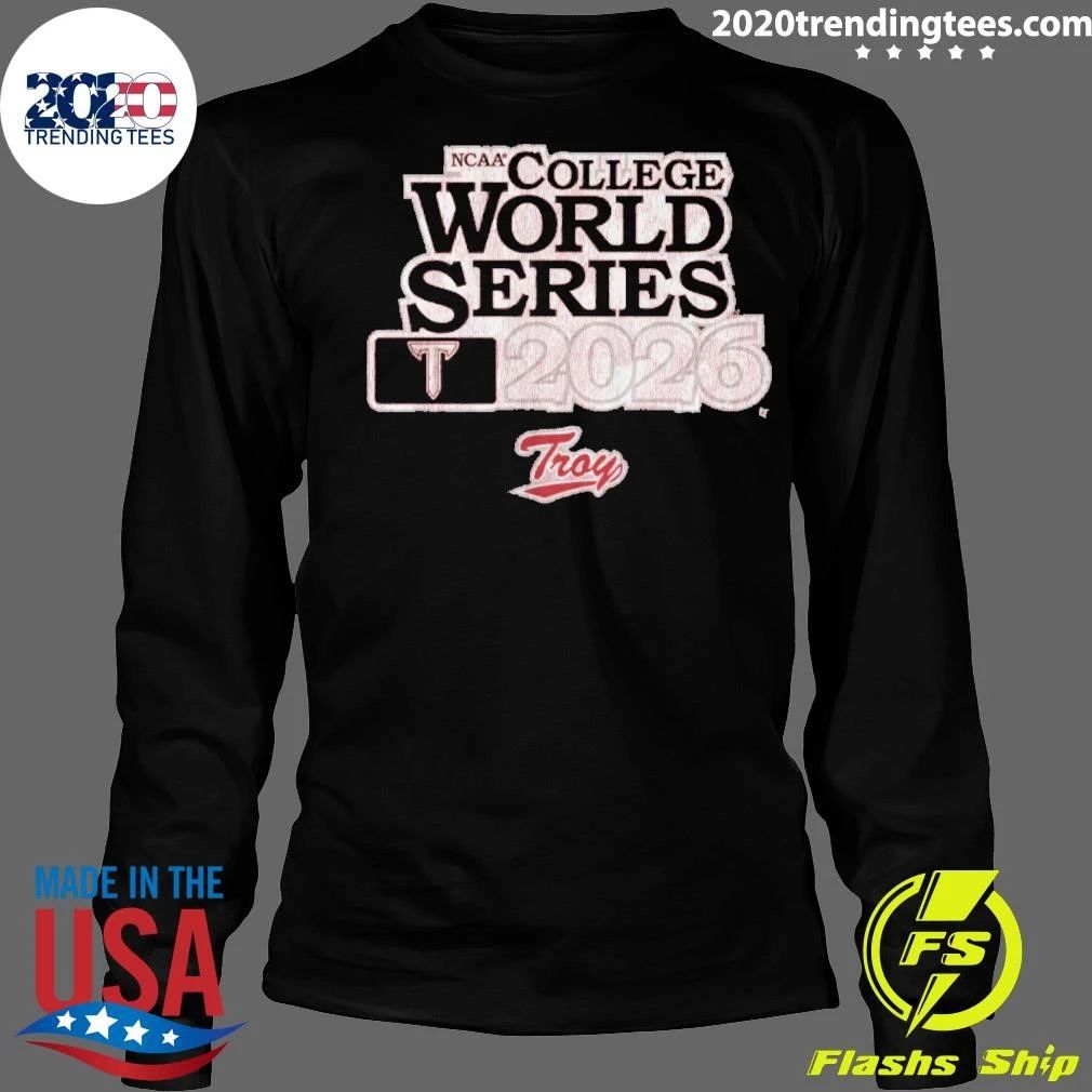 Troy Baseball 2026 College World Series Shirt