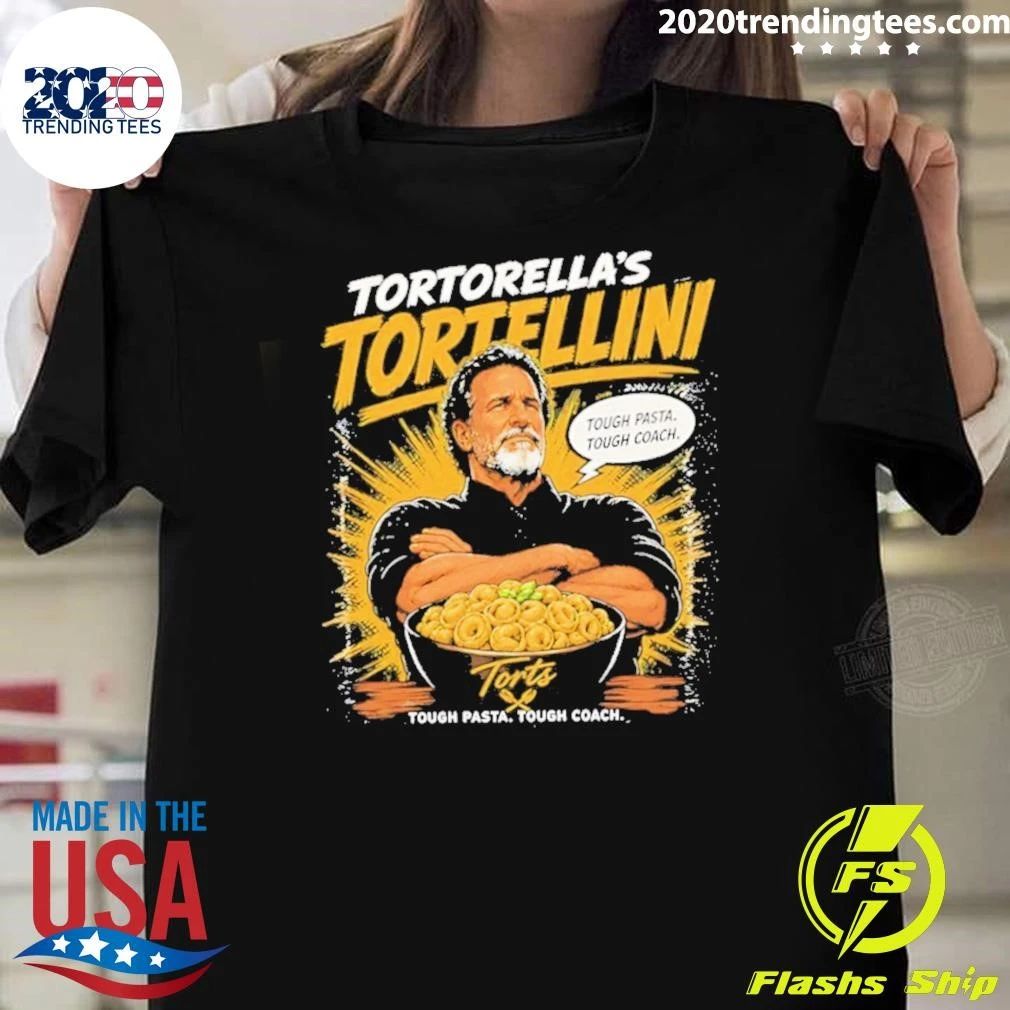 Tortorella’s Tortellini Tough Pasta Tough Coach Shirt
