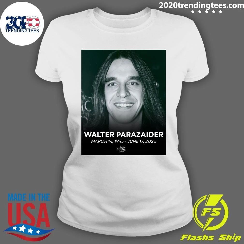 R.I.P. Walter Parazaider March 14, 1945 – June 17, 2026 Shirt