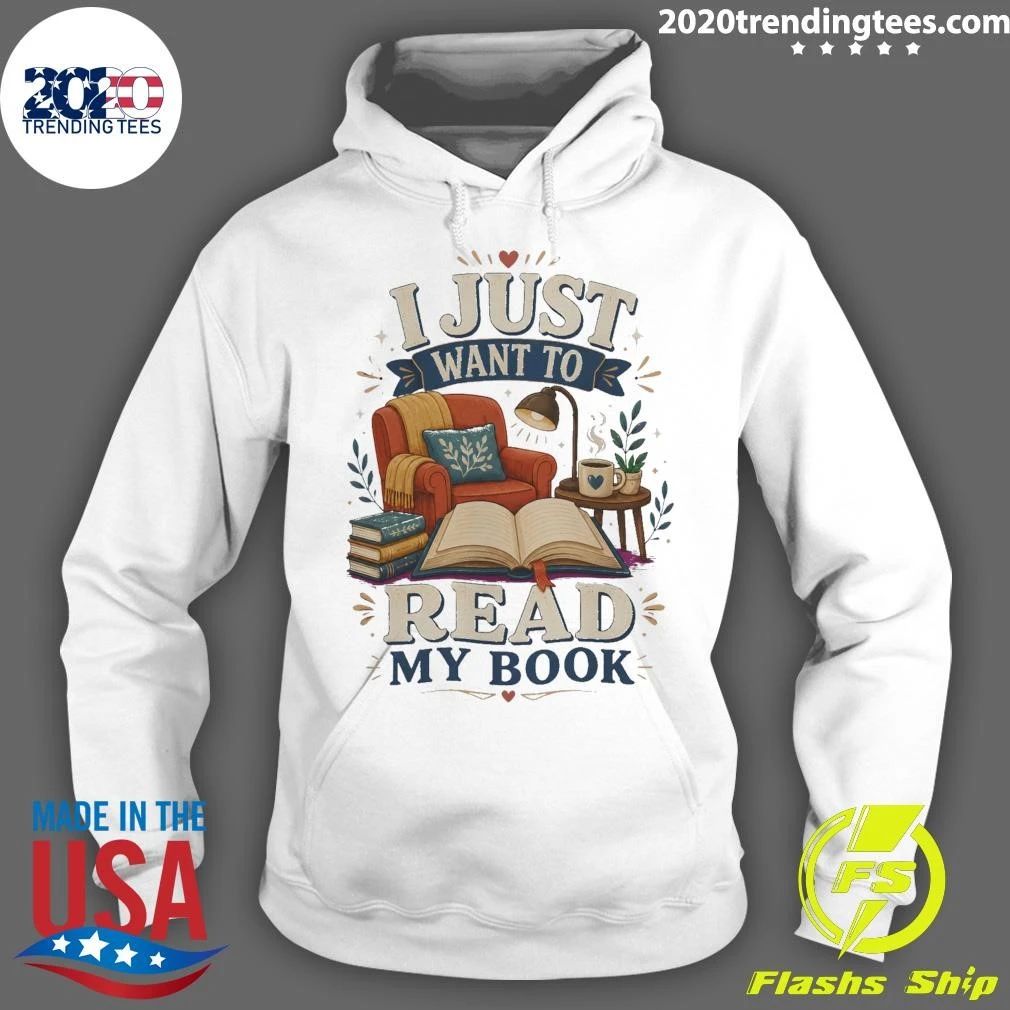 I Just Want To Read My Book Tee Shirt