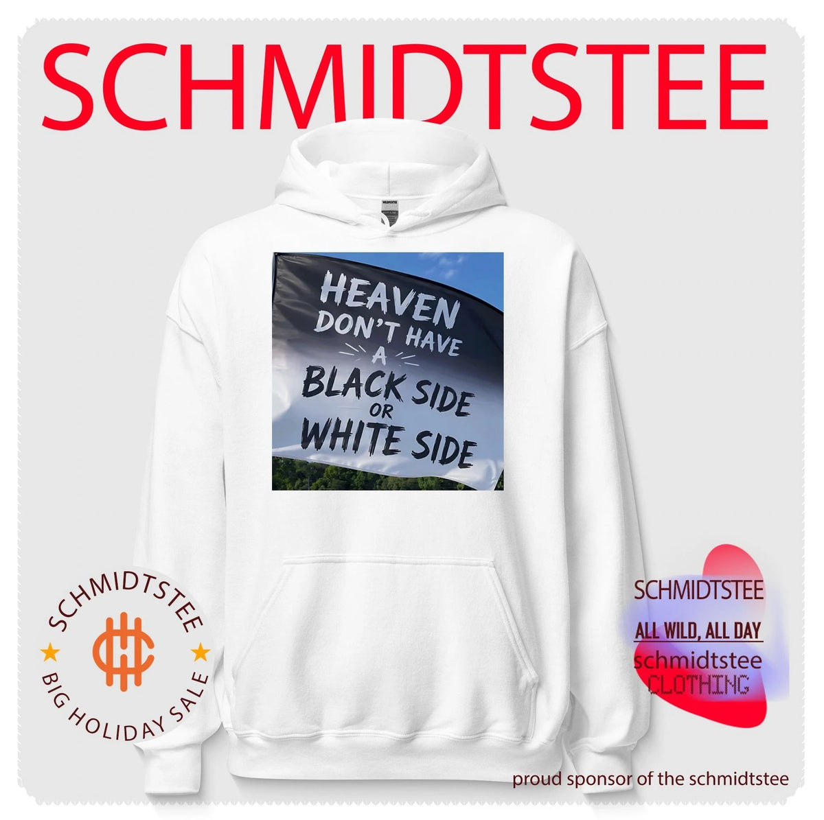 Heaven don’t have a black side or White side shirt