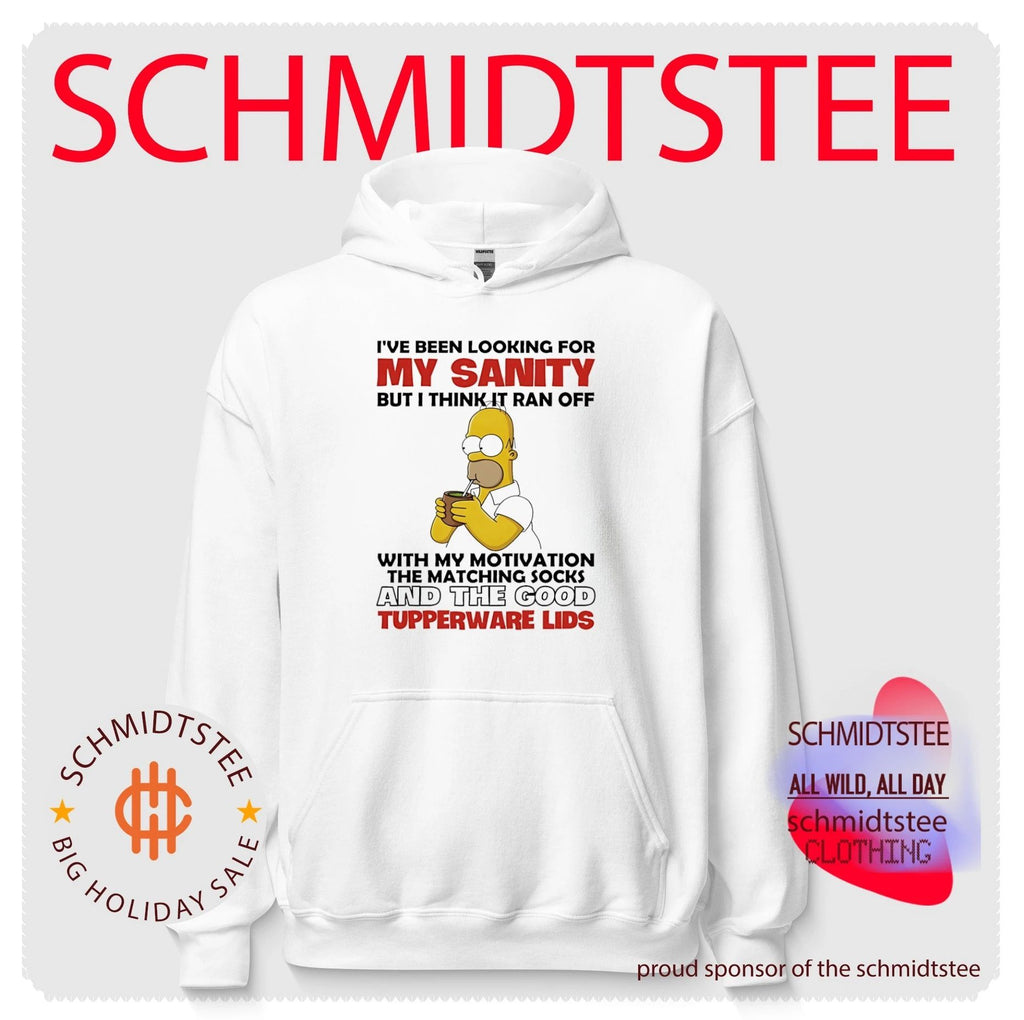 I’ve been looking for my sanity but I think if ran off with my motivation Simpson shirt