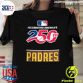 San Diego Padres Celebrating America’s 250th Padres Garden Flag Shirt
