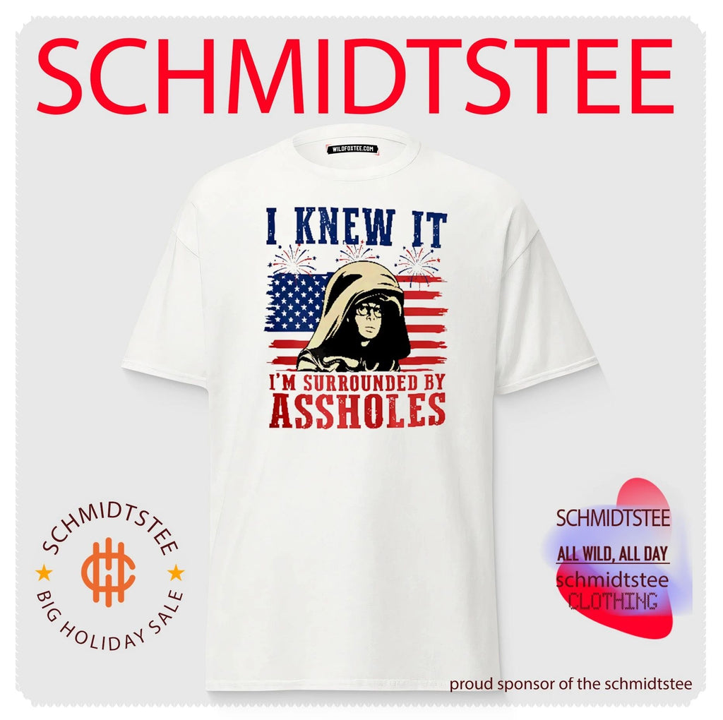 I Knew It I’m Surrounded By Assholes Spaceballs Movie Patriotic 4th of July shirt