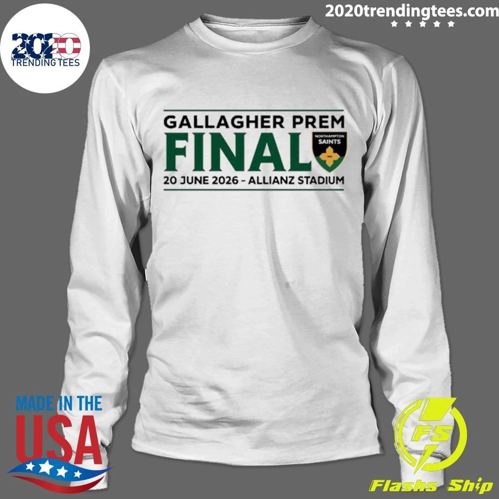 Northampton Saints Gallagher PREM Final June 20 2026 Allianz Stadium Tee Shirt