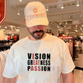 Vision Greatness Passion inspirational motivational shirt