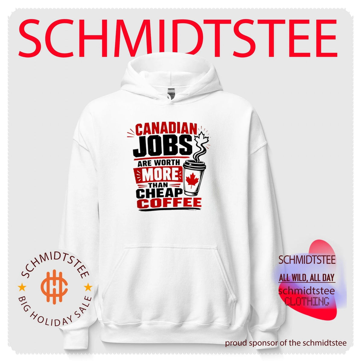 Canadian jobs are worth more than cheap coffee shirt