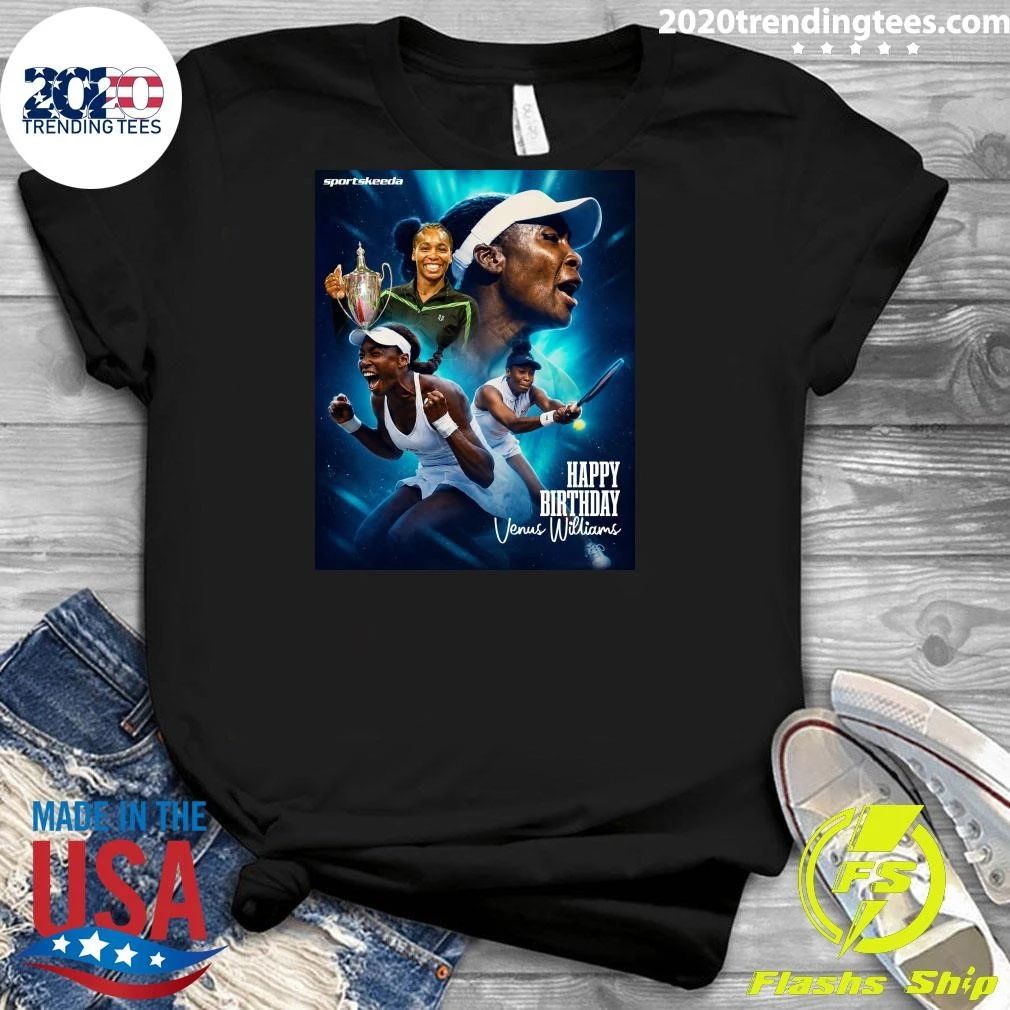 Happy 46th Birthday to Venus Williams Shirt