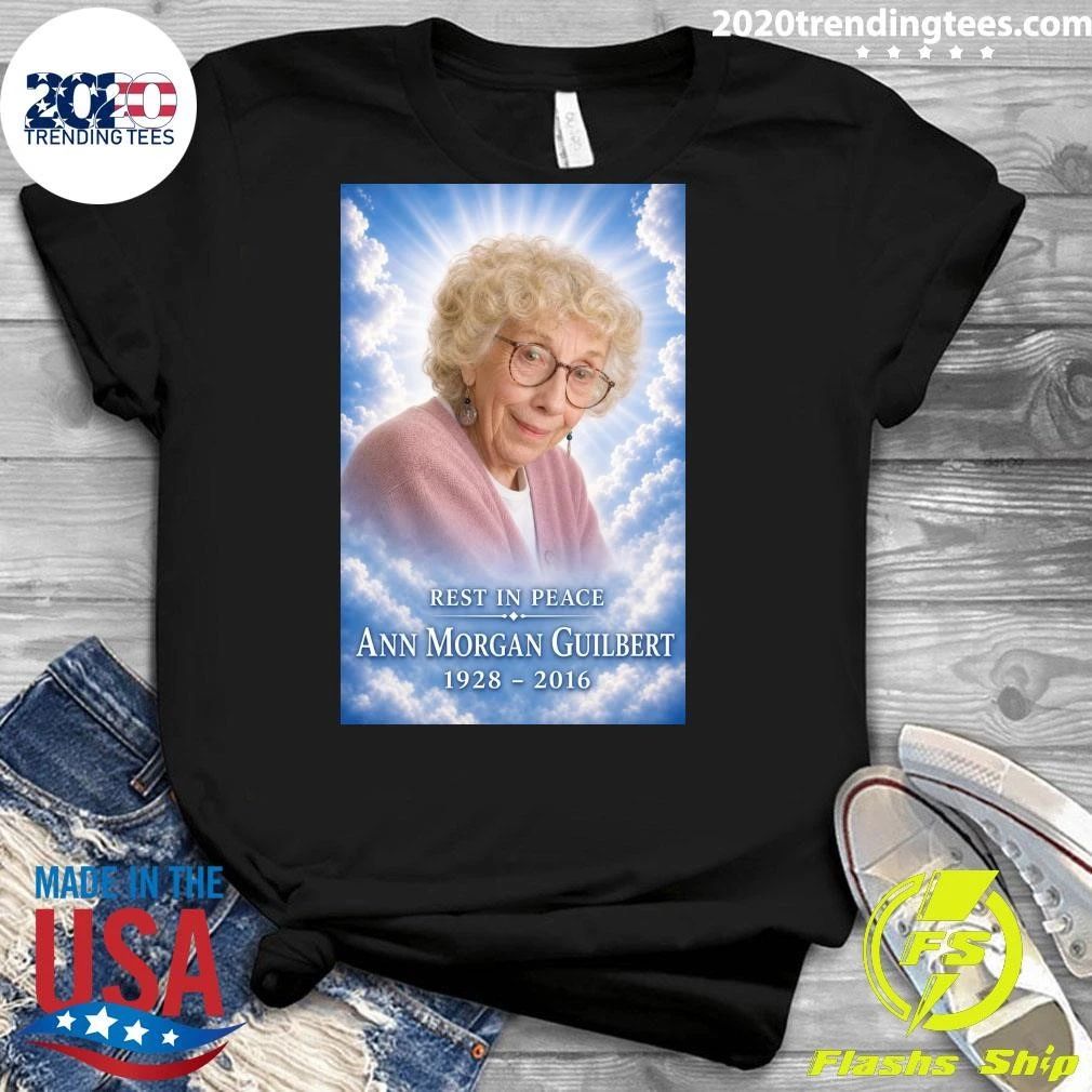 Rest In Peace Ann Morgan Guilbert 1928-2016 Shirt