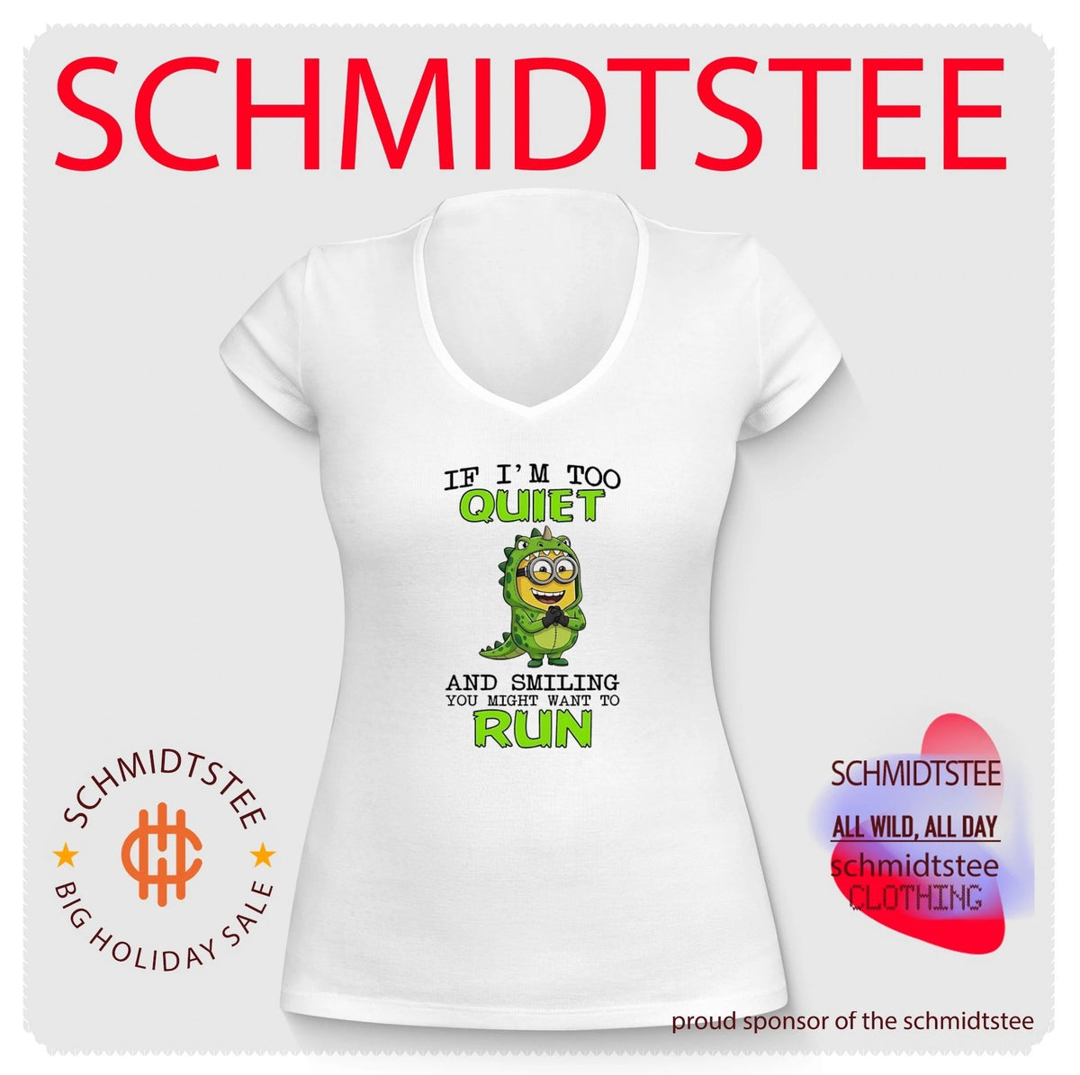 If I’m too quiet and smilling you might want to run Minion shirt