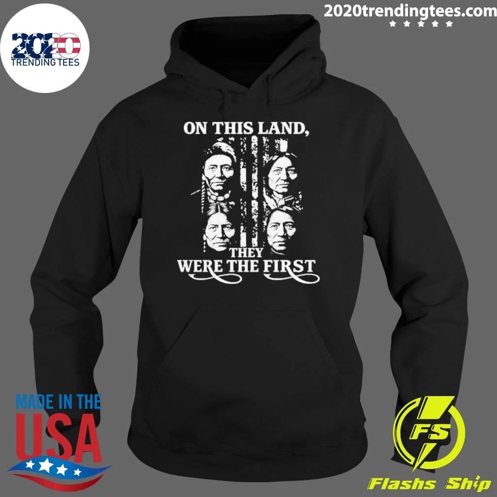 Empower Native On This Land, They Were The First Shirt