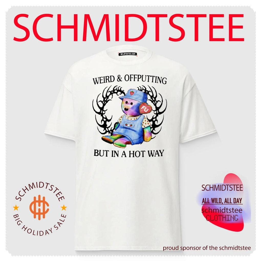 Weird and offputting but in a hot way shirt