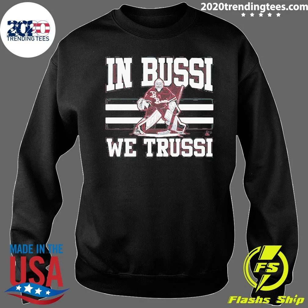 Brandon Bussi In Bussi We Trussi 2026 Shirt