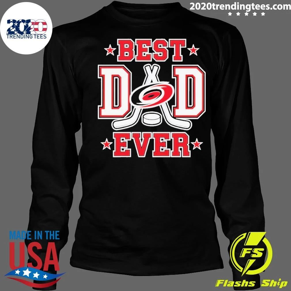 Carolina Hurricanes Hockey Best Dad Ever 2026 Shirt