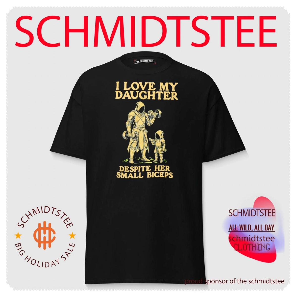 Fatherhood And Fitness I Love My Daughter Despite Her Small Biceps Shirt