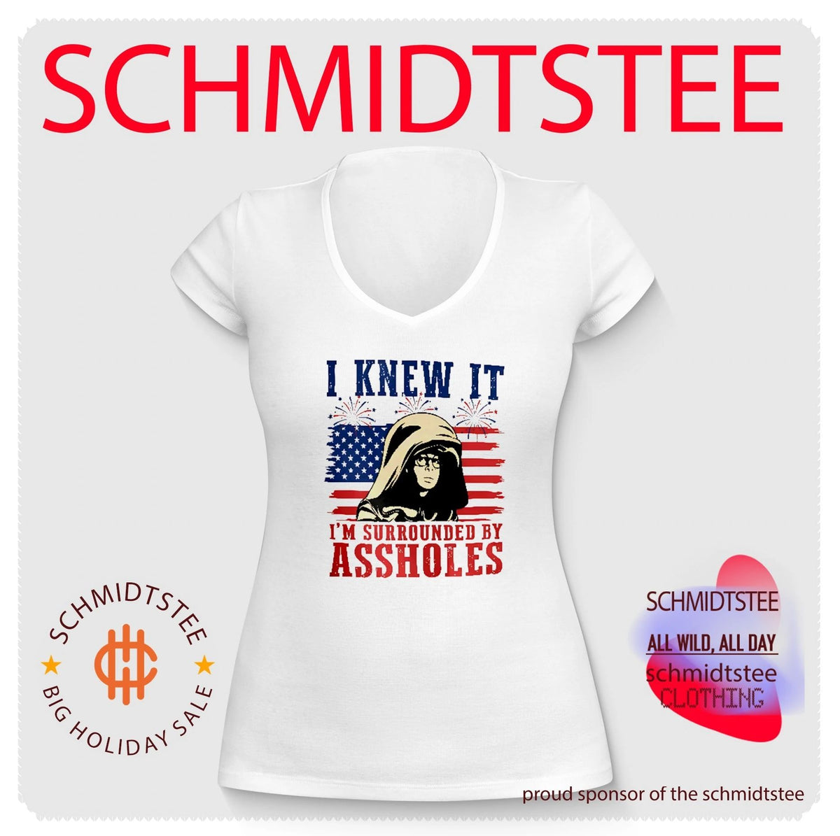 I Knew It I’m Surrounded By Assholes Spaceballs Movie Patriotic 4th of July shirt