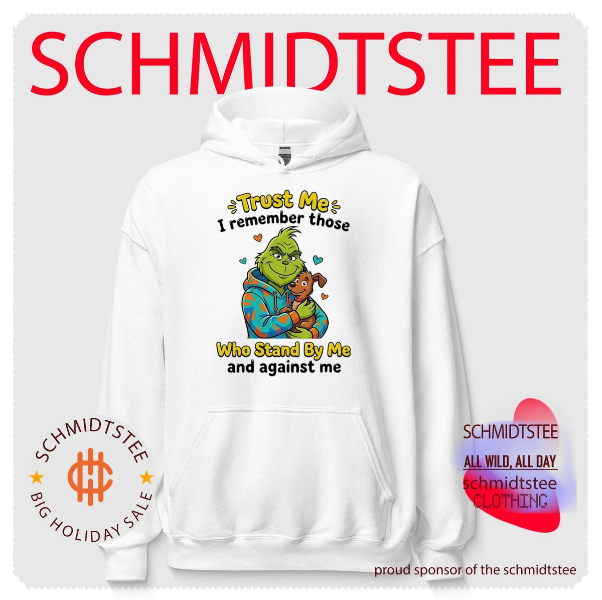 Trust me I remember those who stand by me and against me Grinch shirt