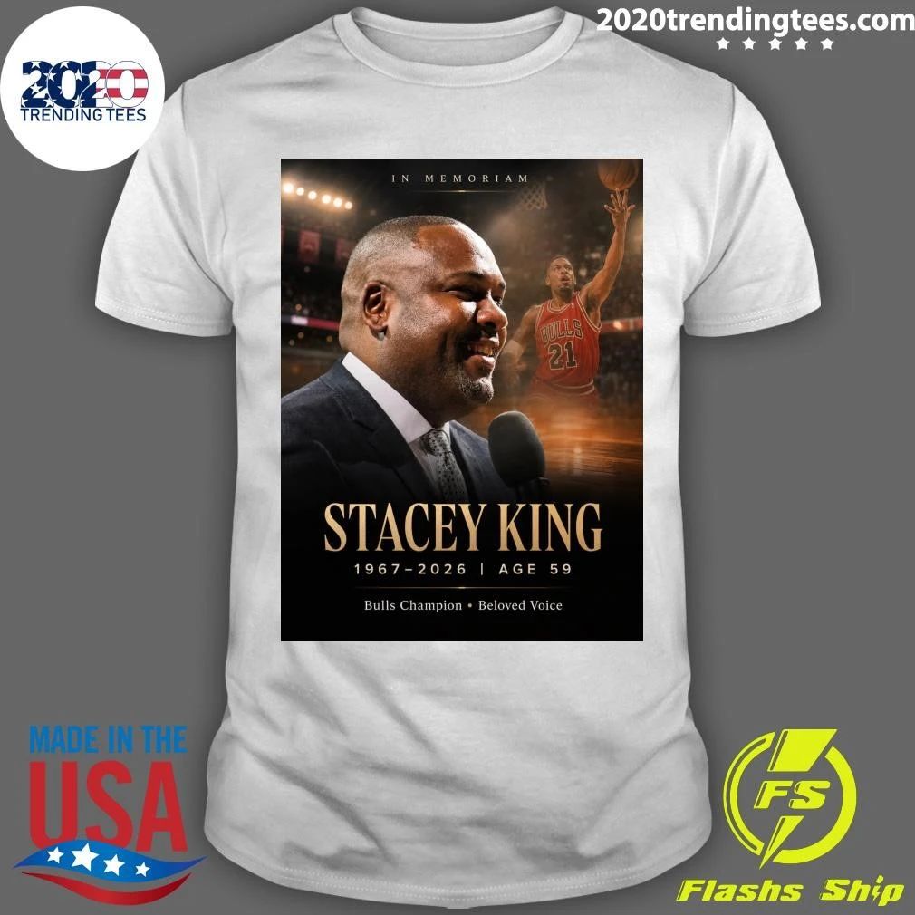 In Memoriam Stacey King 1967-2026, Age 59 Bulls Champion Beloved Voice Shirt