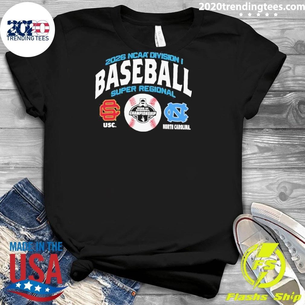 USC Trojans Vs UNC Tar Heels 2026 NCAA DI Baseball Super Regional Chapel Hill, NC Shirt