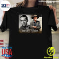 Remembering Henry Fonda May 16, 1905 – August 12, 1982 Shirt