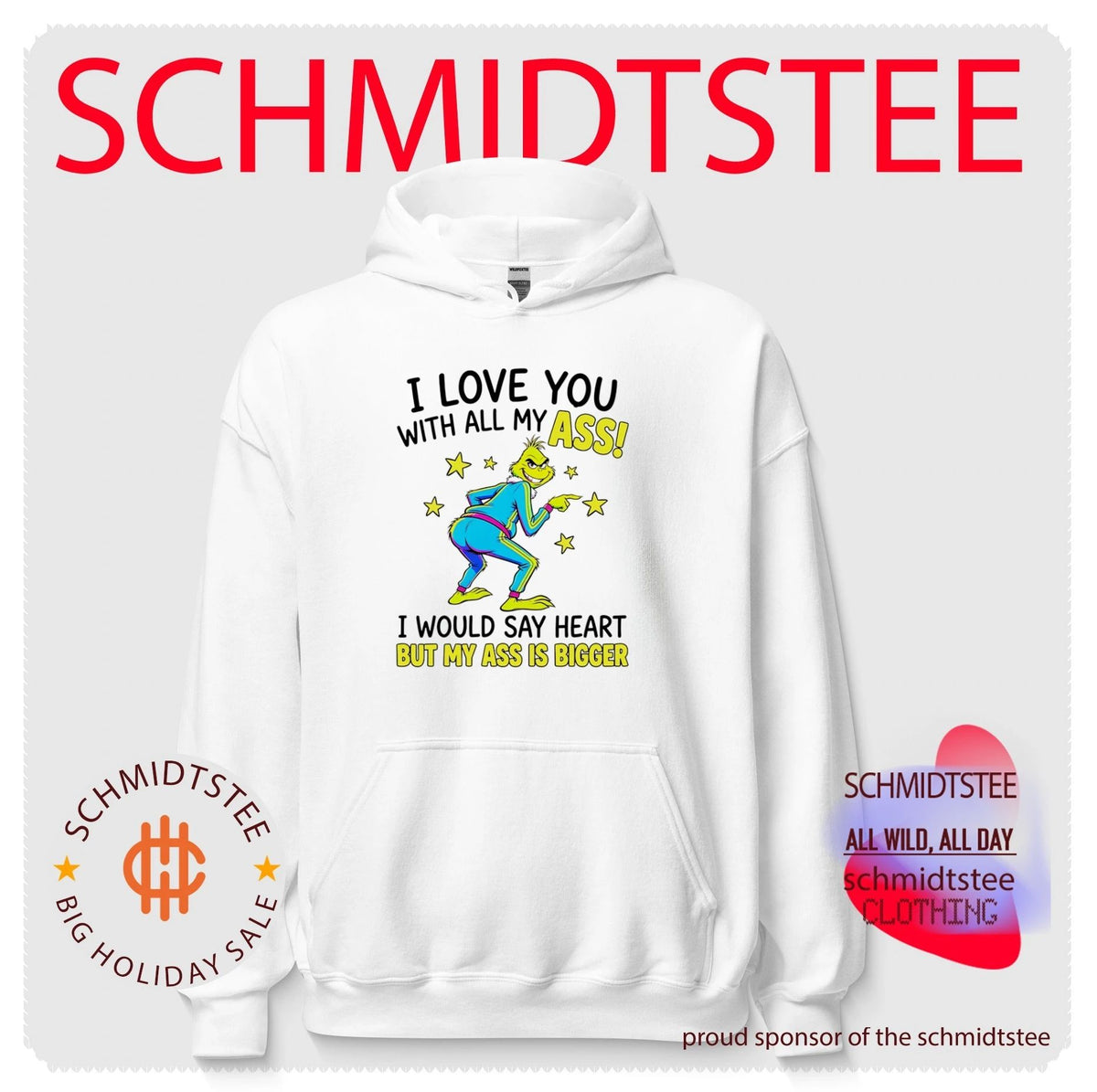 The Grinch I Love You with All My Ass Funny Christmas shirt