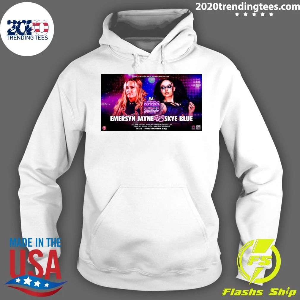 EVE Beers, Brawls & Burlesque Emersyn Jayne Vs Skye Blue July 3rd 2026 Shirt
