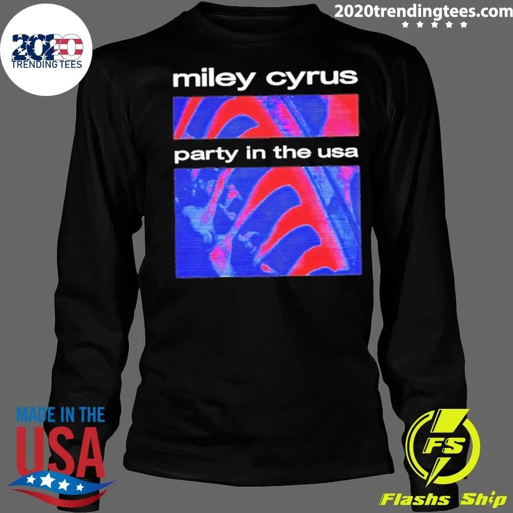 Miley Cyrus Party In The Usa Shirt