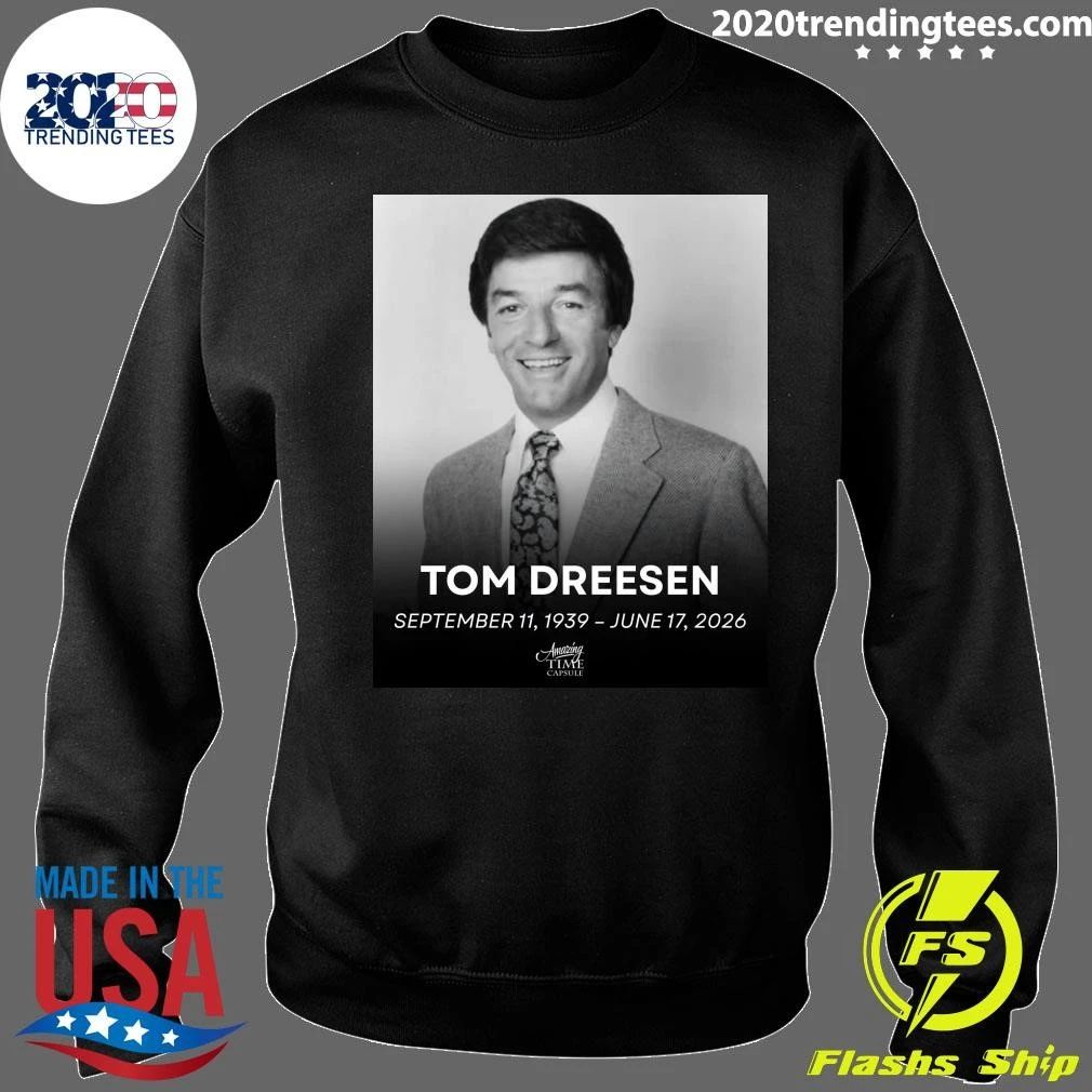 R.I.P. Tom Dreesen September 11, 1939 – June 17, 2026 Shirt