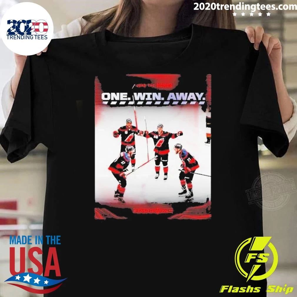 Carolina Hurricanes Sound The Siren One Win Away 2026 Tee Shirt
