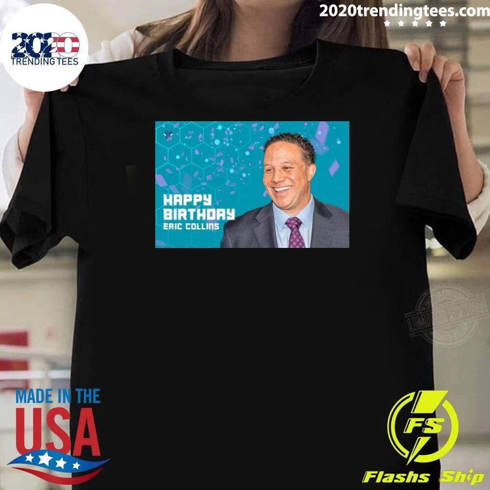 Happy 57th Birthday, Eric Collins Shirt