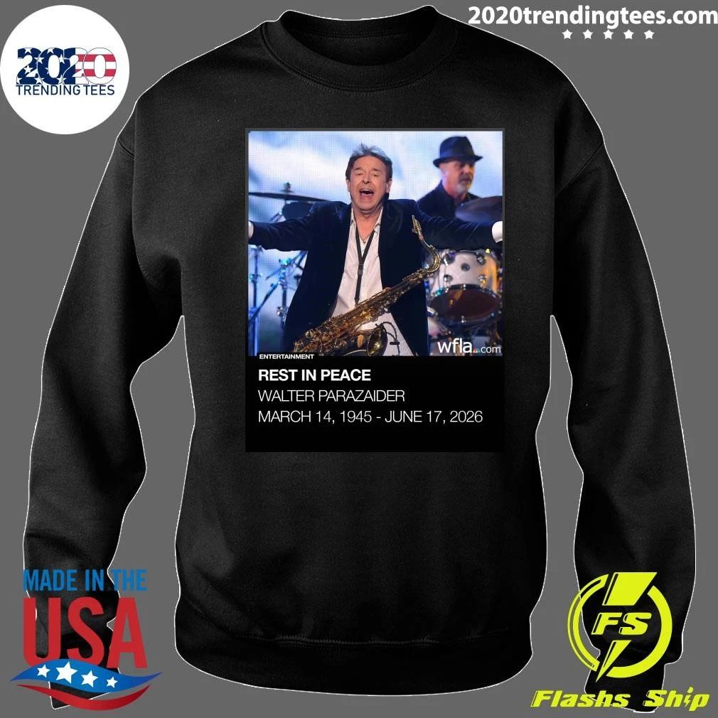 Rest In Peace Walter Parazaider March 14, 1945 – June 17, 2026 Shirt