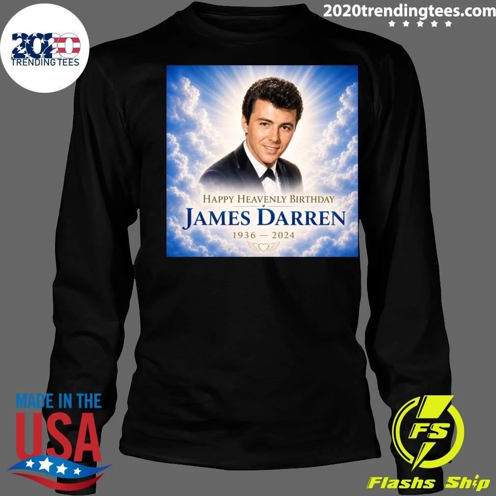Happy Heavenly Birthday James Darren 1936-2024 Shirt