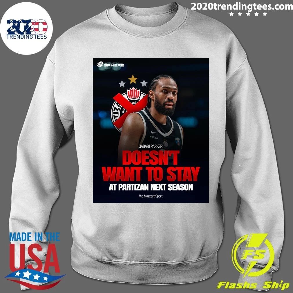 Jabari Parker Doesn’t Want To Stay At Partizan Next Season Shirt