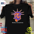 Statue Of Liberty World Champs Tee Shirt