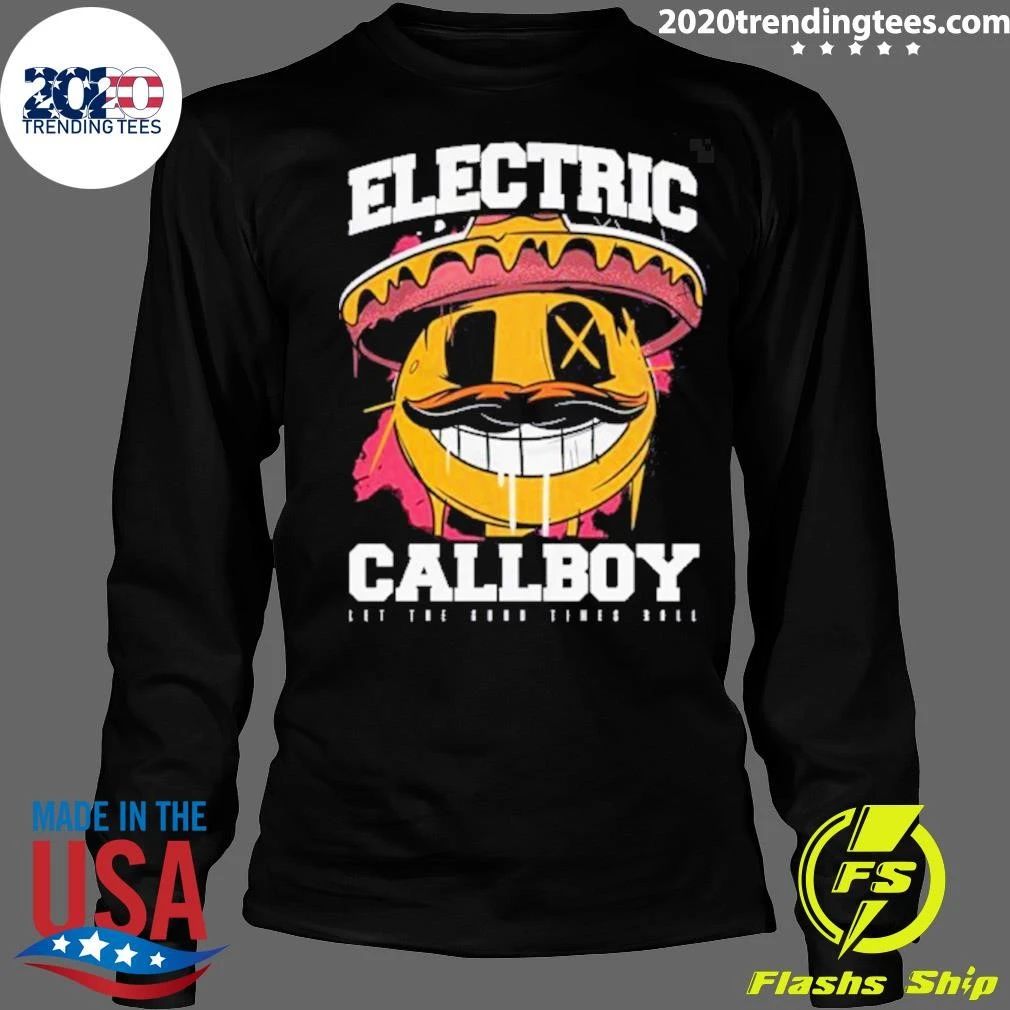 Electric Callboy Let The Good Times Roll New Single Merch Mexican Smile Shirt