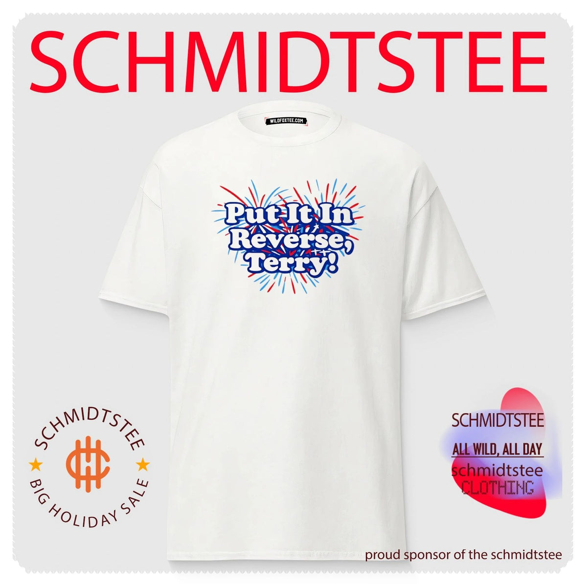 Put It In Reverse Terry 4th of July shirt