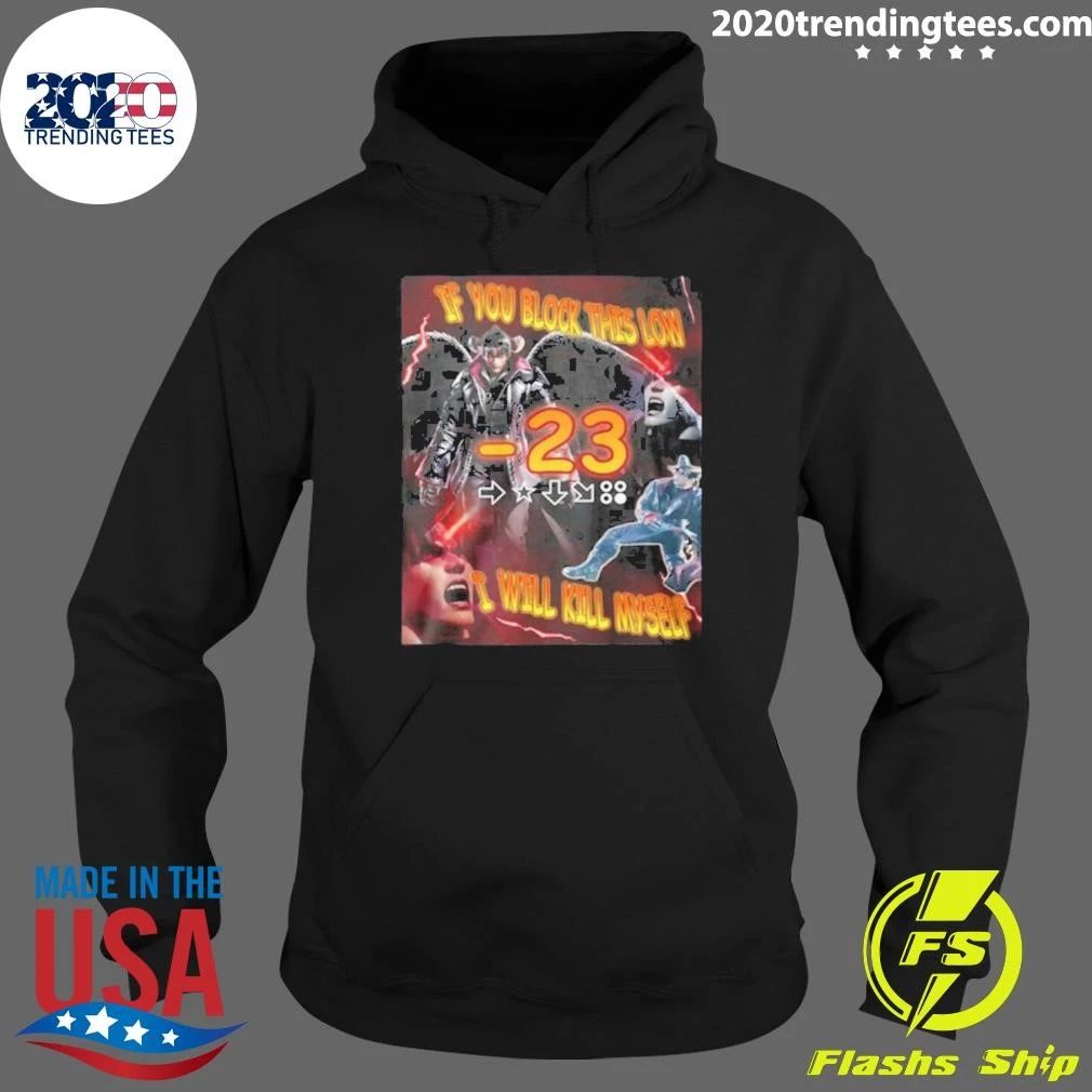 Devil Jin If You Block This Low -23 Will Kill Myself Shirt