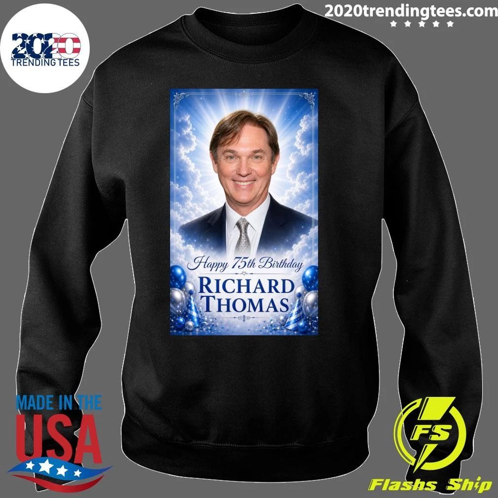 Happy 75th Birthday Richard Thomas Born June 13, 1951 Shirt