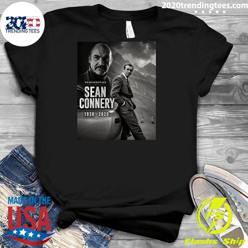 Remembering Sean Connery 1930-2020 Shirt