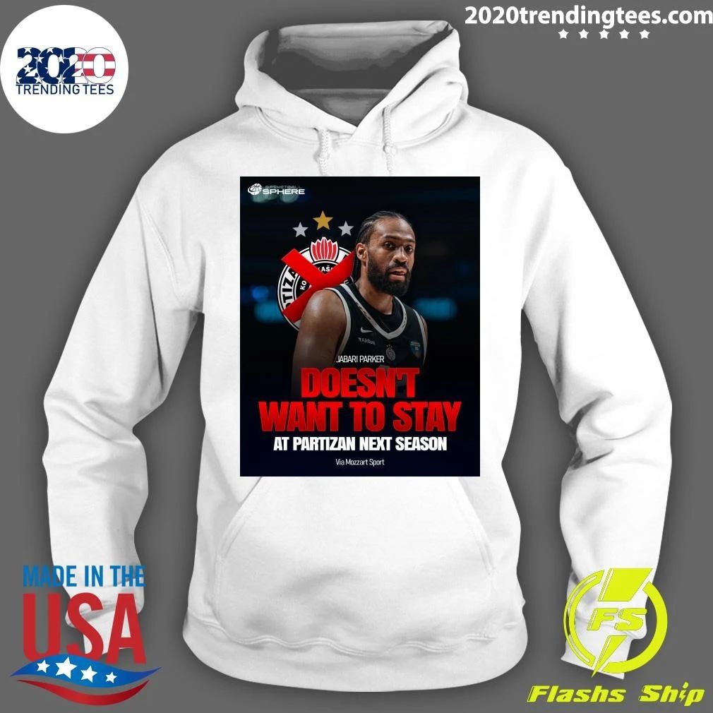 Jabari Parker Doesn’t Want To Stay At Partizan Next Season Shirt