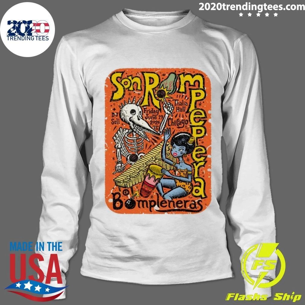 Son Rompe Pera June 19, 2026 Thalia Hall, Chicago IL Tee Shirt