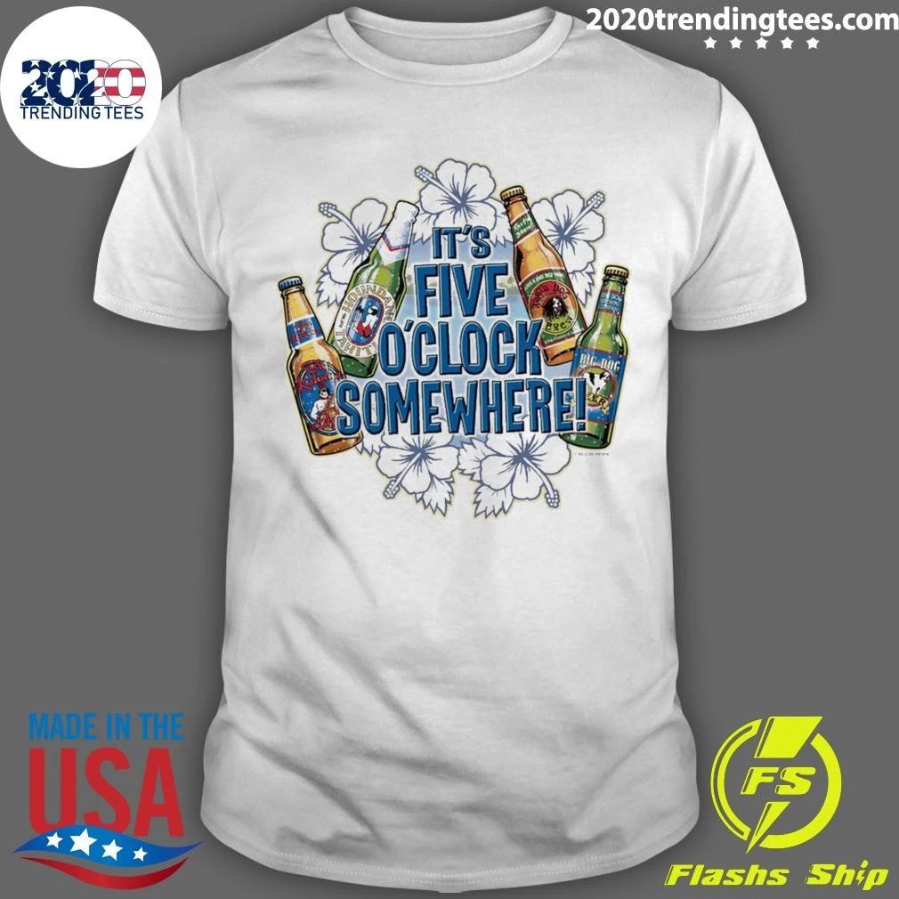 It Is Five O’Clock Somewhere Beer Drinking Shirt