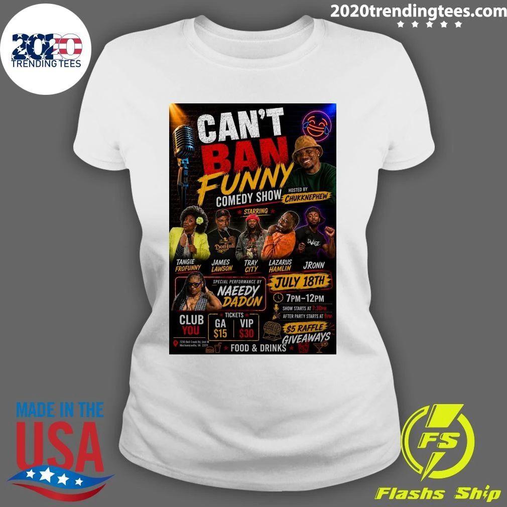 Can’t Ban Funny Comedy Show July 18, 2026 Shirt