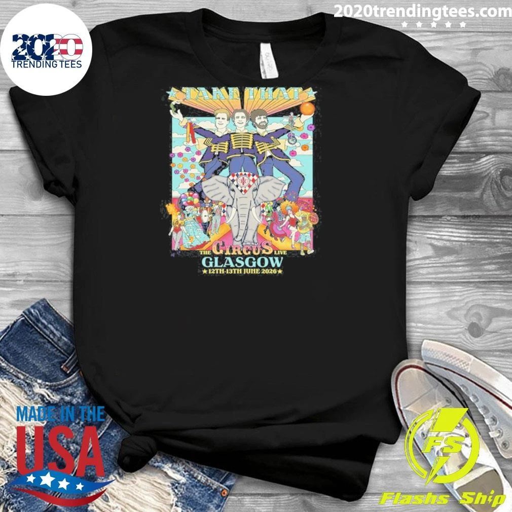 Take That The Circus Live Glasgow 12th-13th June 2026 Shirt