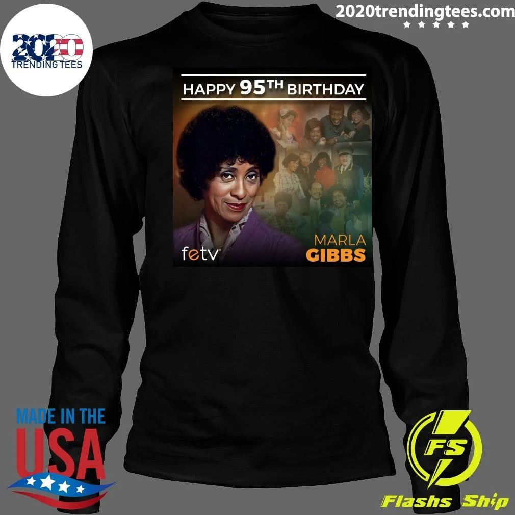 Wishing A Very Happy 95th Birthday To Marla Gibbs, Beloved For Her Unforgettable Role As Florence On The Jeffersons Shirt