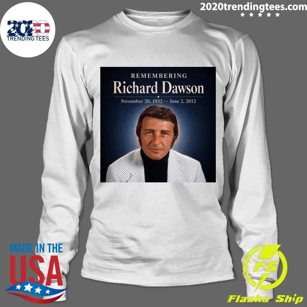 Remembering Richard Dawson November 20, 1932 – June 2, 2012 Shirt