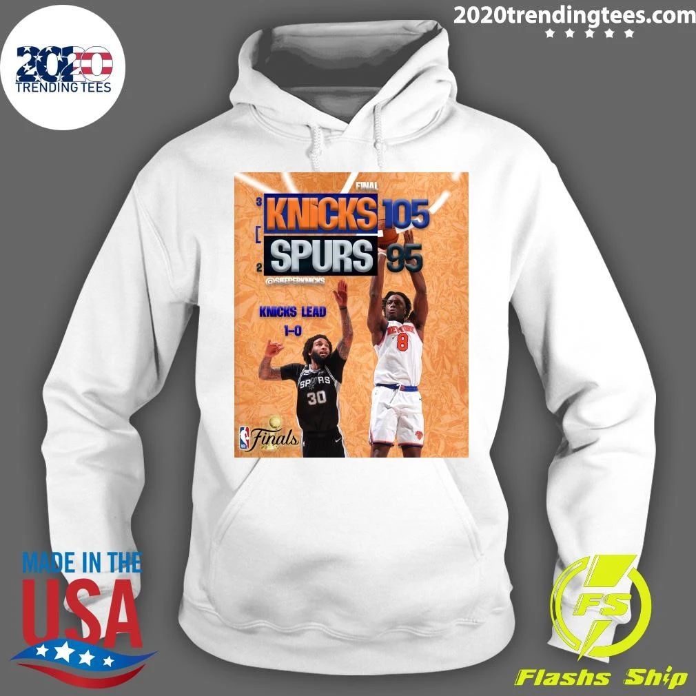 The Knicks Come Back From 14 Down In San Antonio To Take Down The Spurs and Take A 1-0 Series Lead In The Nba Finals Shirt