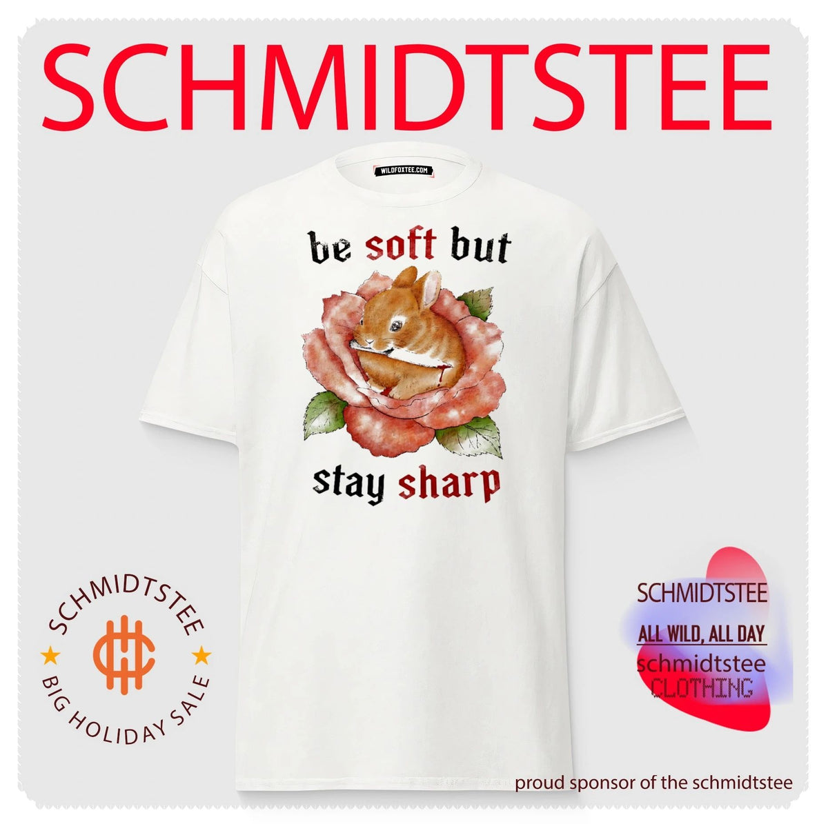 Be soft but stay sharp shirt