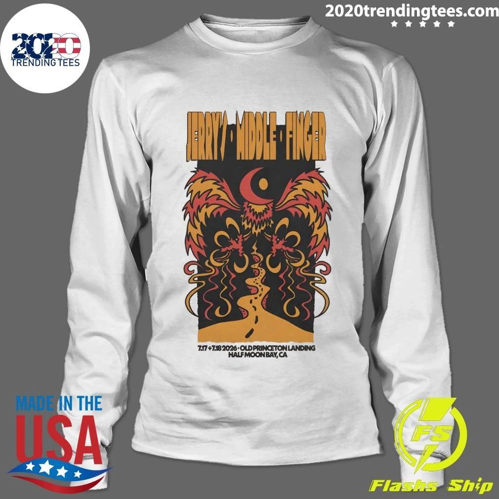 Jerry’s Middle Finger July 17 – July 18, 2026 Half Moon Bay CA Shirt