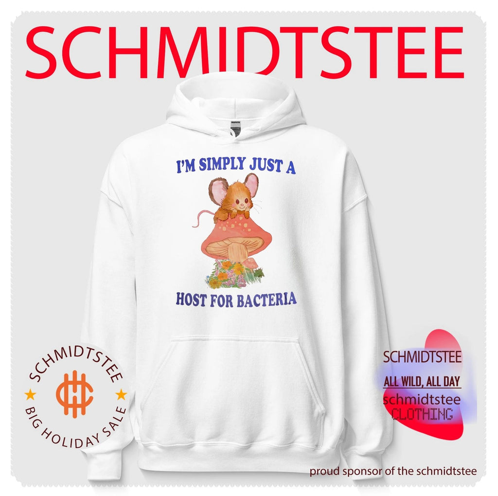 I’m simply just a host for bacteria shirt